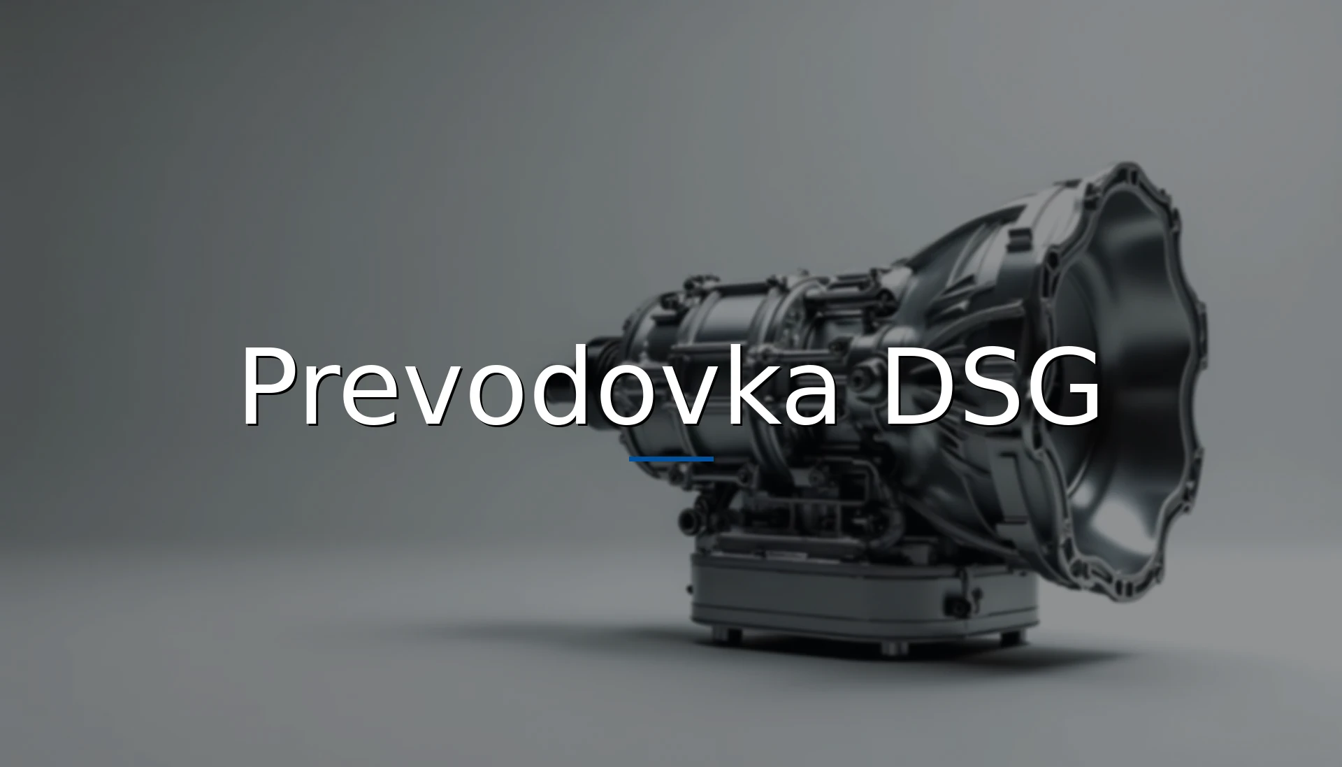Dvojspojková prevodovka DSG: Inžiniersky zázrak alebo časovaná finančná bomba?